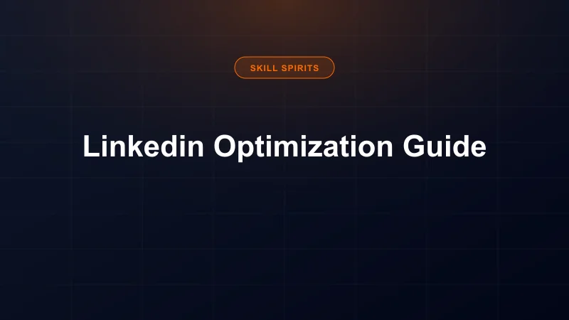 LinkedIn Profile Optimization Guide for College Students in India: From Invisible to In-Demand